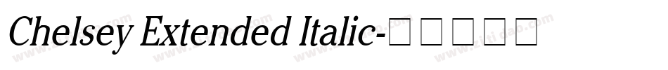 Chelsey Extended Italic字体转换